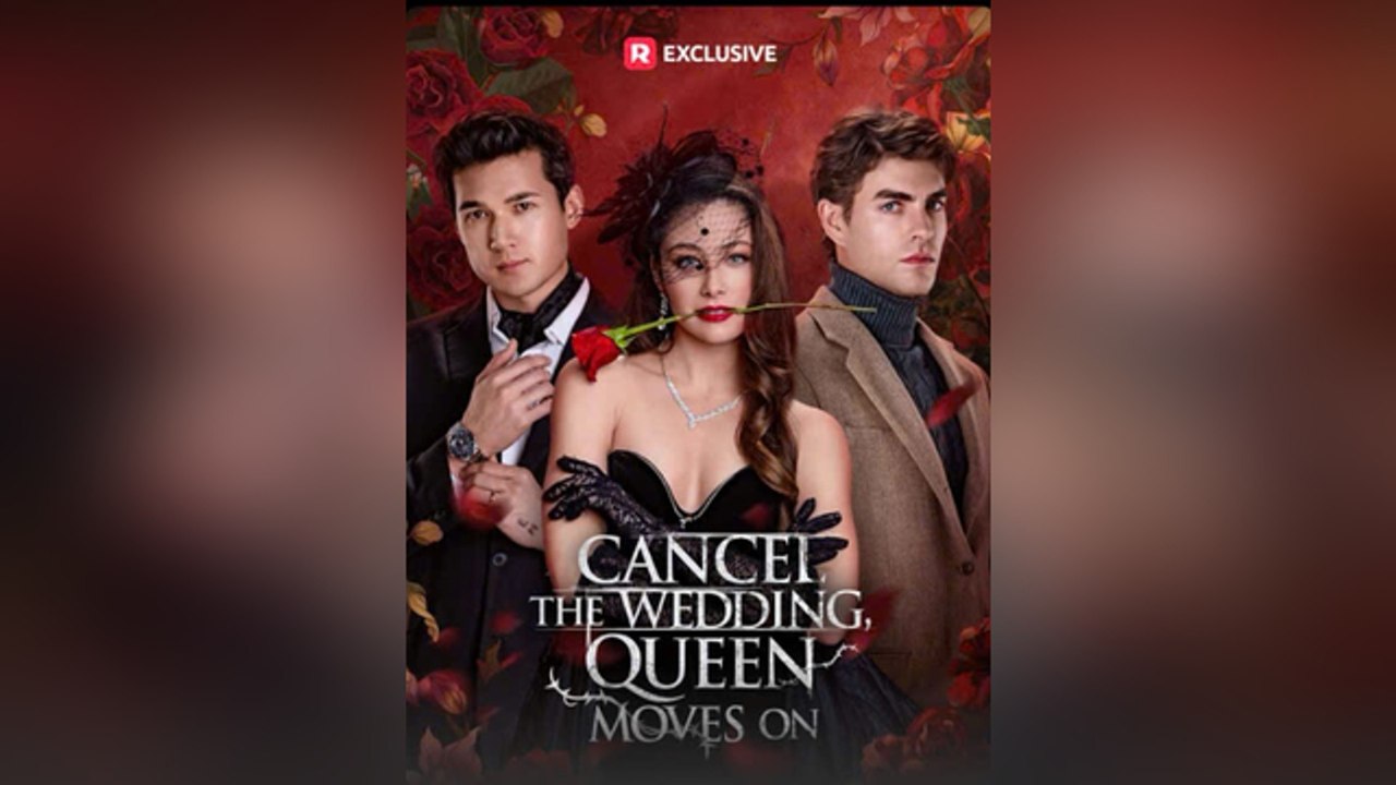 🎁🔥[Hot 2026]Cancel the Wedding, Queen Moves On | Viral Short Drama  -FULL