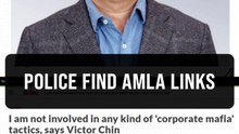 Police link businessman Victor Chin to actionable matters under AMLA