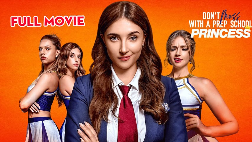 Don't Mess with a Prep School Princess - Full Movie