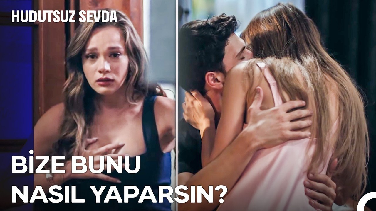 Aşkı Bitiren Hamle! - Hudutsuz Sevda