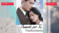 (Doblado)Pasando por Tu Florecimiento (Versión completo)