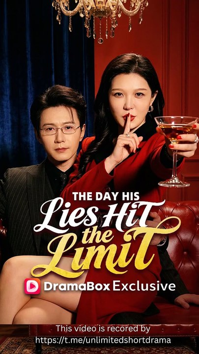 The Day His Lies Hit the Limit (DUBBED) - FULL Reelshort