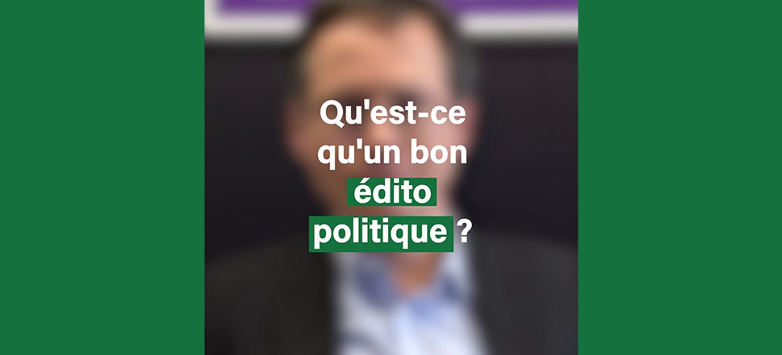 Qu'est-ce qu'un bon édito politique ? : Jean Leymarie