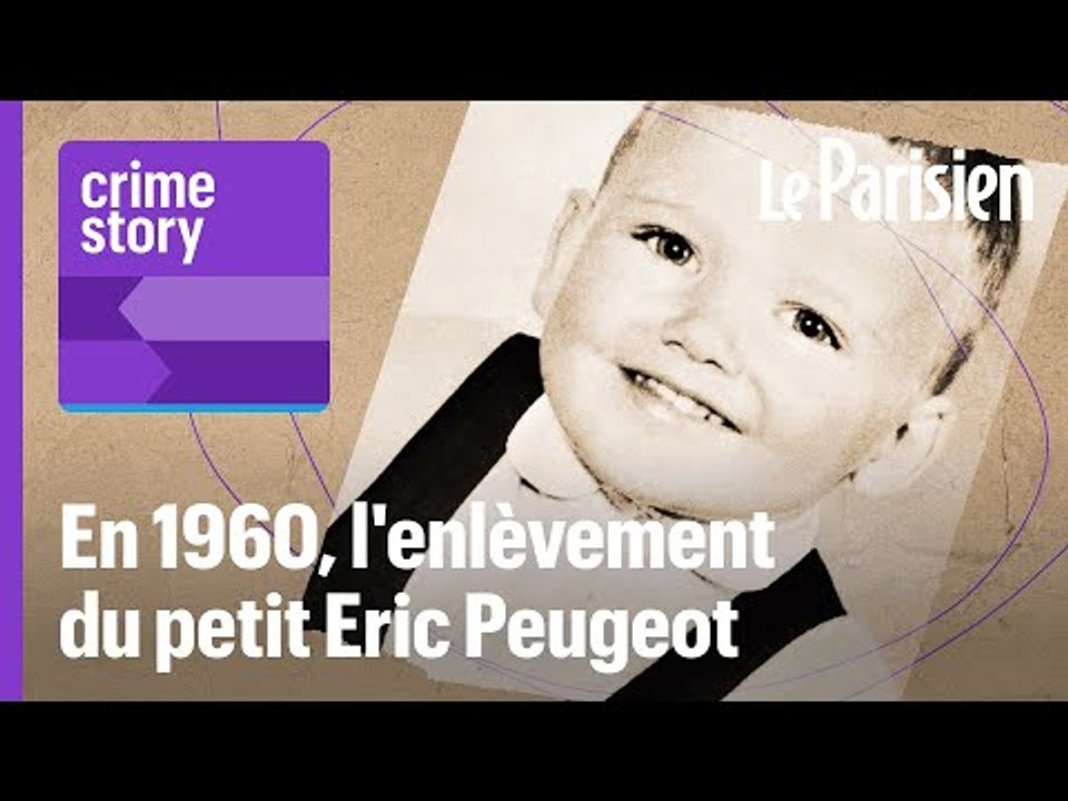 [PODCAST] L’enlèvement d’Eric Peugeot, 4 ans, contre 1 million d’euros (1/2)