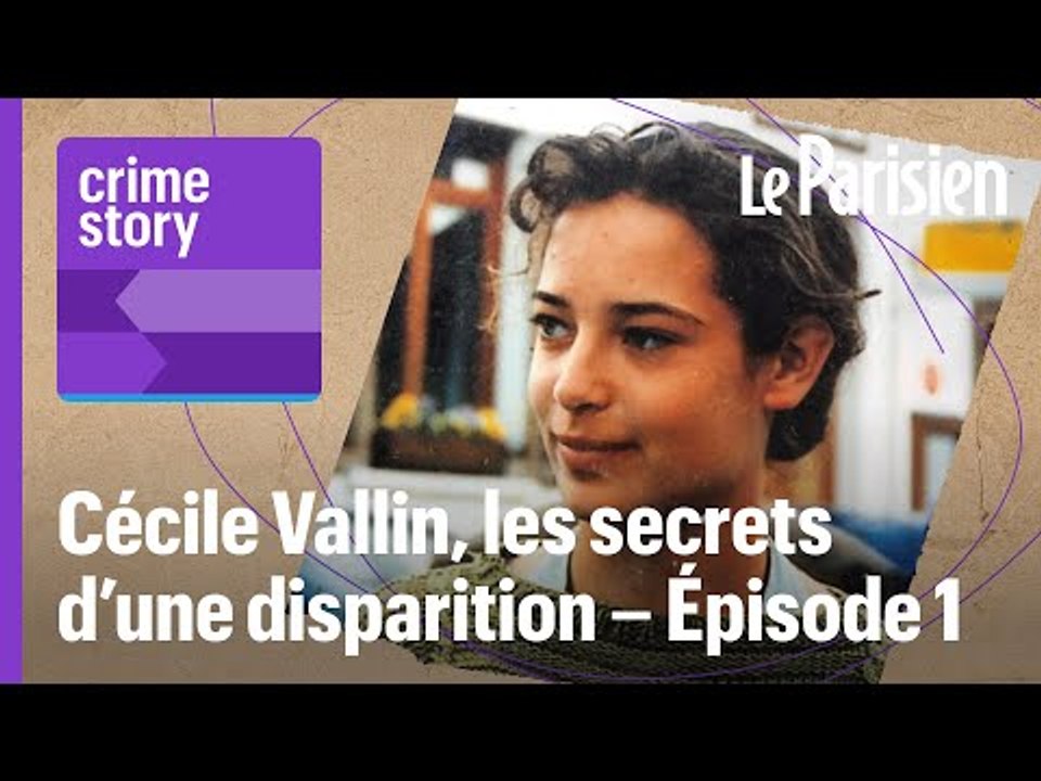 [PODCAST] Notre série sur l'affaire Cécile Vallin : épisode 1/4
