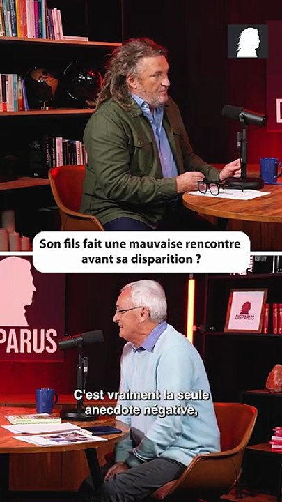 Son fils fait une mauvaise rencontre avant sa disparition ? 🤔