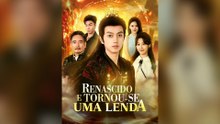 Renascido E Tornou-se Uma Lenda (dublado) Episódio Completo