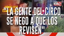 Tía de Esmeralda: "La gente del circo se negó a que los revisen y se fueron"