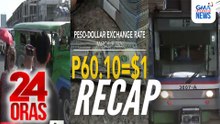 24 Oras: (Part 1) All-time low na palitan ng piso vs. dolyar; Nationwide transport strike; 50% off sa pasahe sa MRT3 at LRT2; atbp.