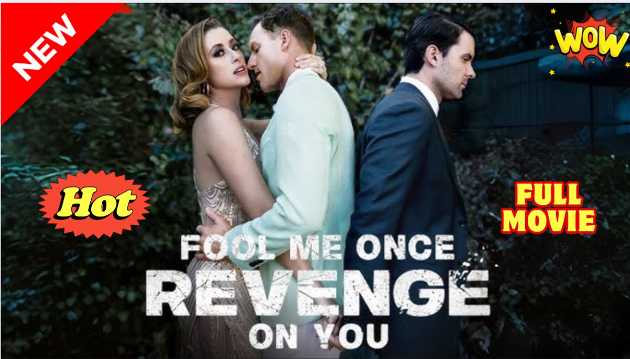 Fool Me Once, Revenge On You