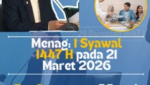 Menag: 1 Syawal 1446 pada 21 Maret 2026, Lebaran Hari Sabtu!