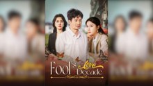 Fools Love for a Decade Full Movie