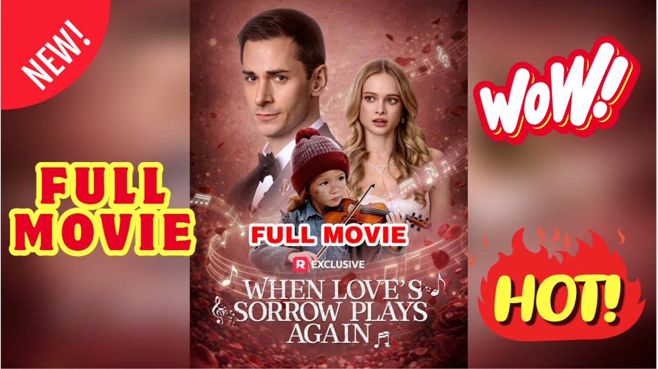 🧡🍏 🔥 When Love's Sorrow Plays Again Full Episodes | Reelshort Hot HD 2026