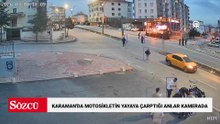 Karaman'da motosikletin yayaya çarptığı anlar kamerada