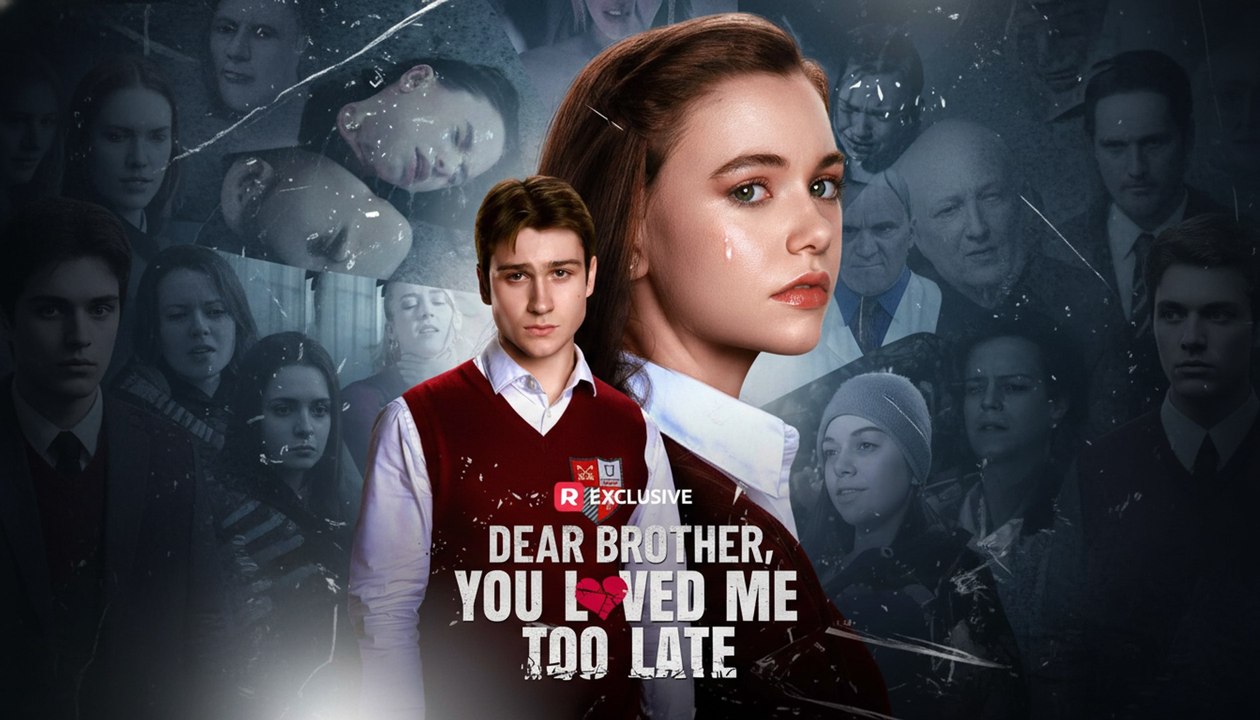 Dear Brother You Loved Me Too Late Full Movie [ New Releases 2026]