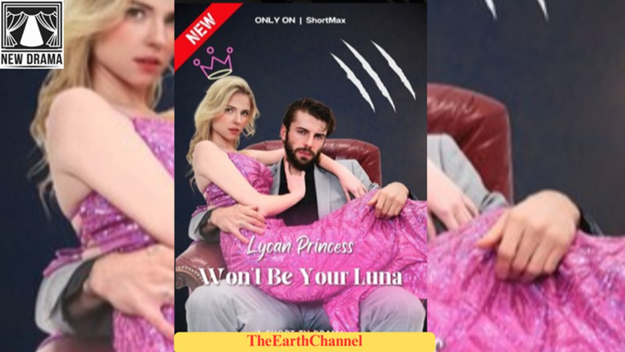 Crown Was Not Her Fate Lycan Princess Won't Be Your Luna - Full HD Movie