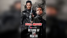 Return Of The Reaper - Full HD Movie