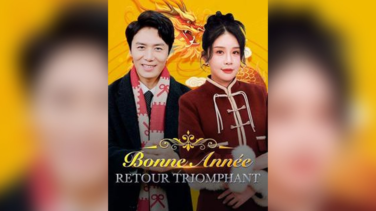 Bonne AnnéE Retour Triomphant Doublé - ÉPisodes Complet