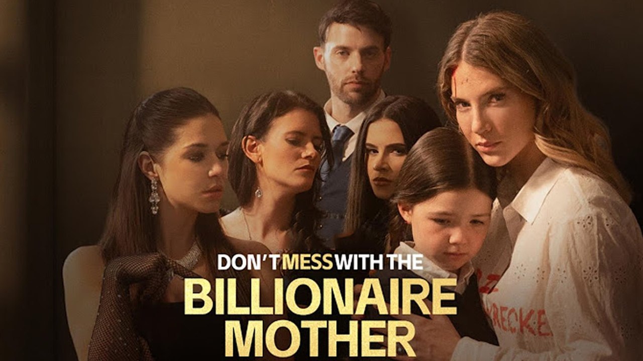 Don't Mess With The Billionaire Mother