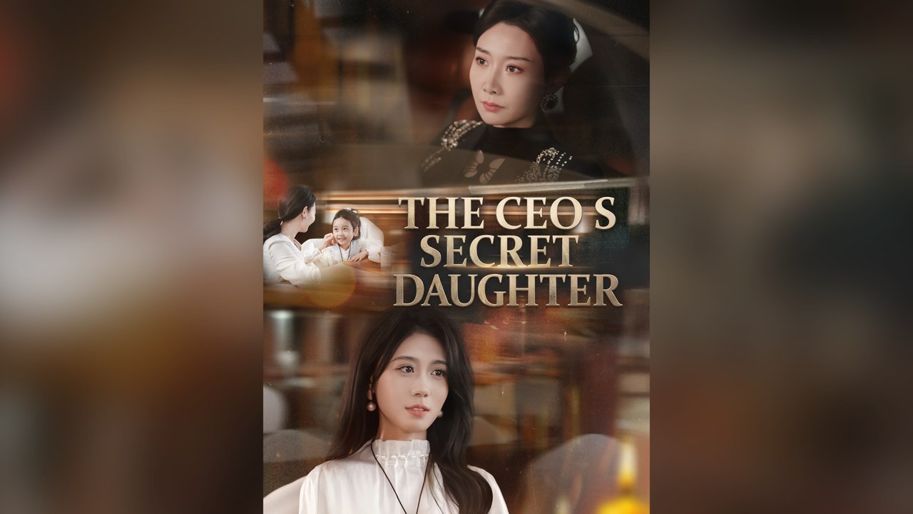 The Ceo's Secret Daughter