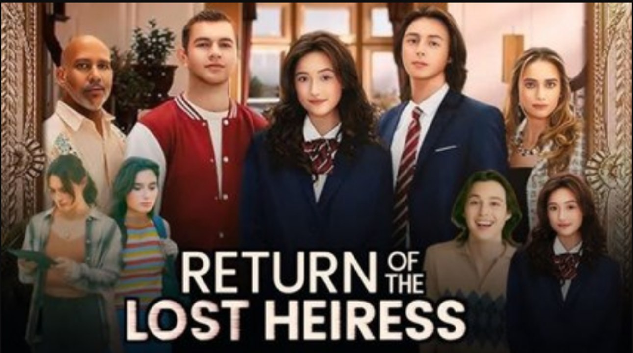 The Return Of The Lost Heiress - Full Movie - video Dailymotion