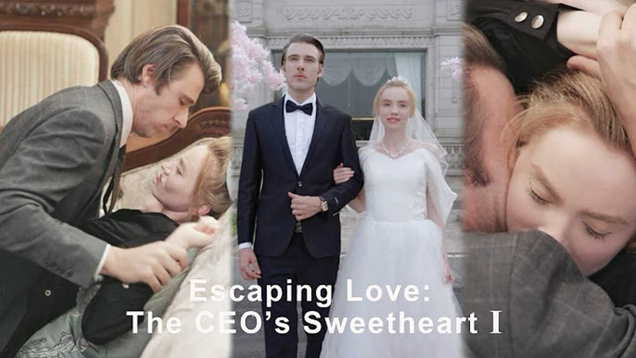 Escaping Love The Ceo's Sweetheart - Full Movie