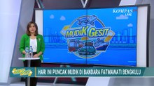 Penumpang Padati Bandara Fatmawati Bengkulu di Puncak Arus Mudik | SAPA MALAM