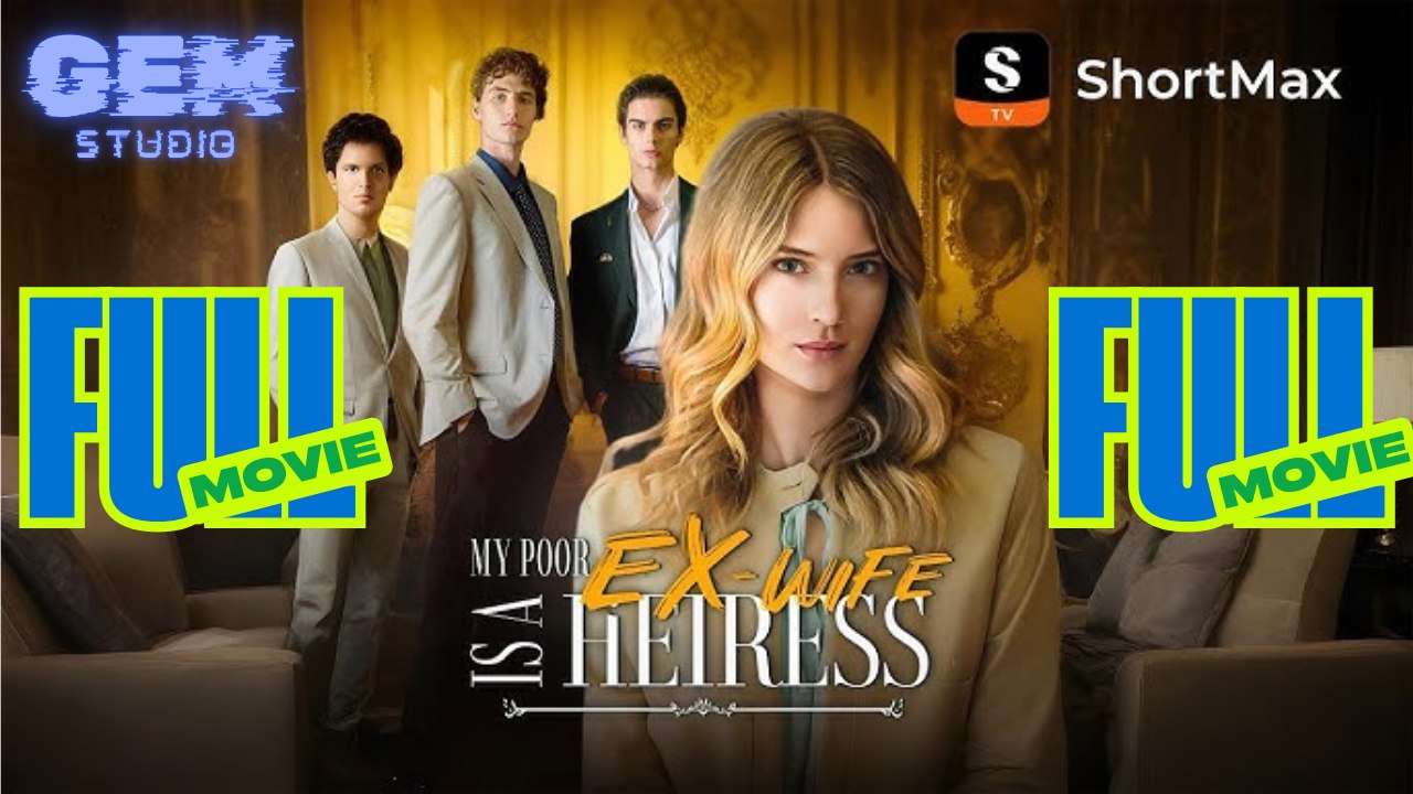 [HOT 2026] My Poor Ex-Wife Is a Heiress #shortmax | GEM GEM