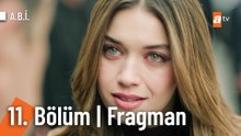 A.B.İ. 11. Bölüm Fragman | "Mahinur'un da, kardeşinin de kökünü kazıyacağım!"