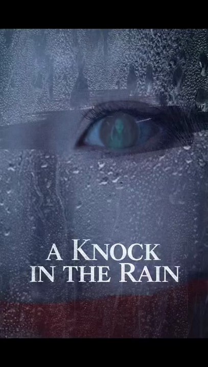 A Knock In The Rain
