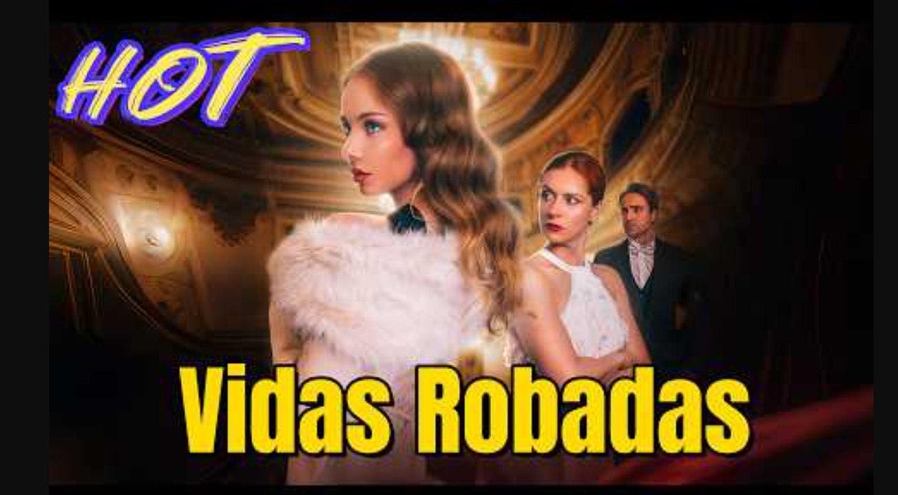 [Doblado]Vidas Robadas #shortmax