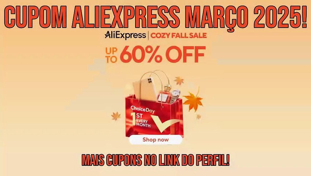 Cupom AliExpress Março 2025 Promoção Cozy Fall Sale