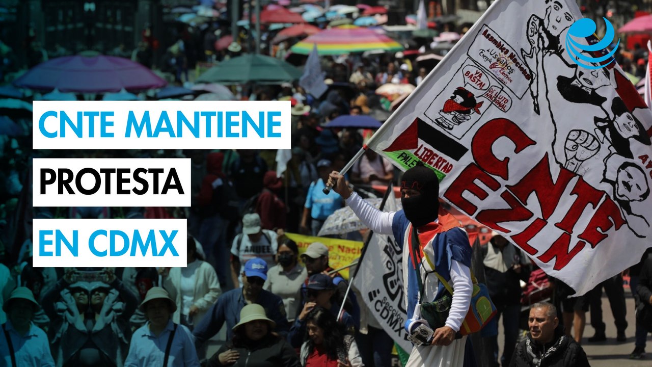 La CNTE bloquea Paseo de la Reforma por segundo día: Marchas, cierres y alternativas viales
