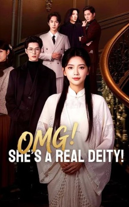 OMG She’s a Real Deity Full Engsub