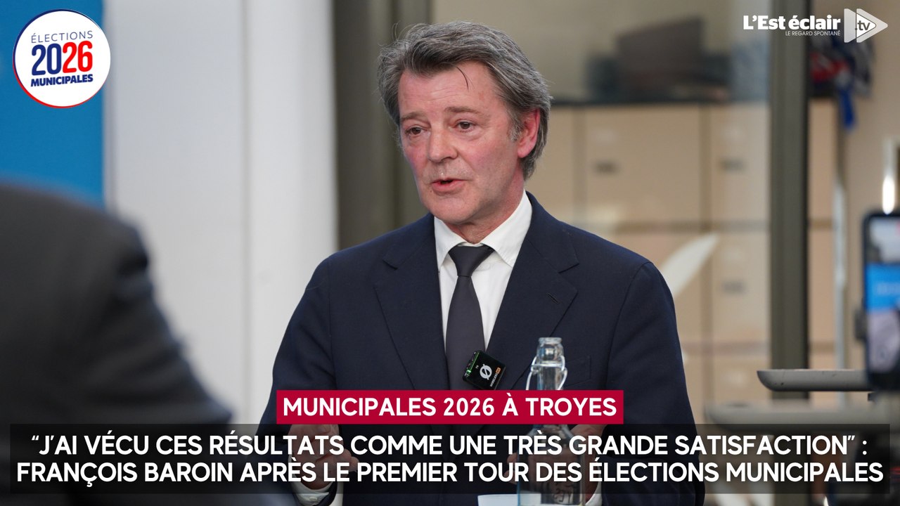 “J’ai vécu ces résultats comme une très grande satisfaction” : François Baroin après le 1er tour des municipales 2026