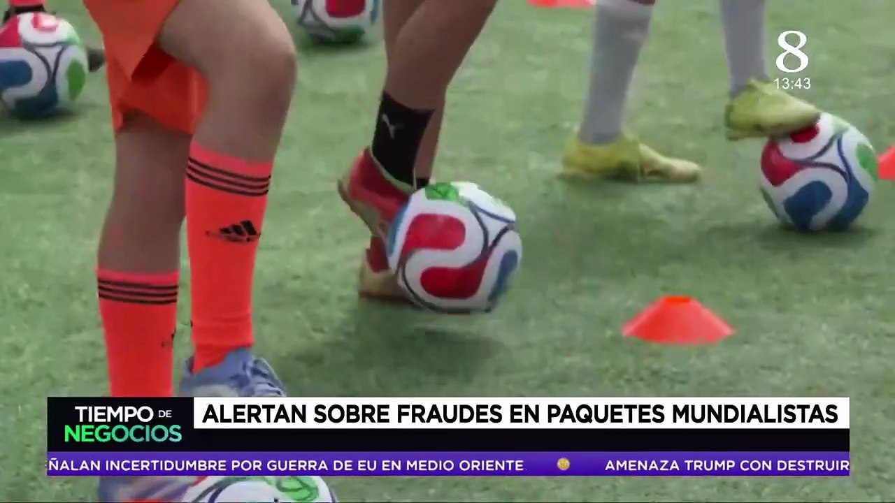 ¡Cuidado con las estafas del mundial! Autoridades alertan por fraudes en paquetes mundialistas