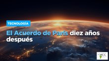 El Acuerdo de París diez años después