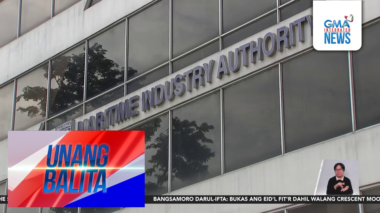 MARINA – Certificate of Seafarers, pinalawig ng 3 buwan para sa mga apektado ng gulo sa Middle East | Unang Balita