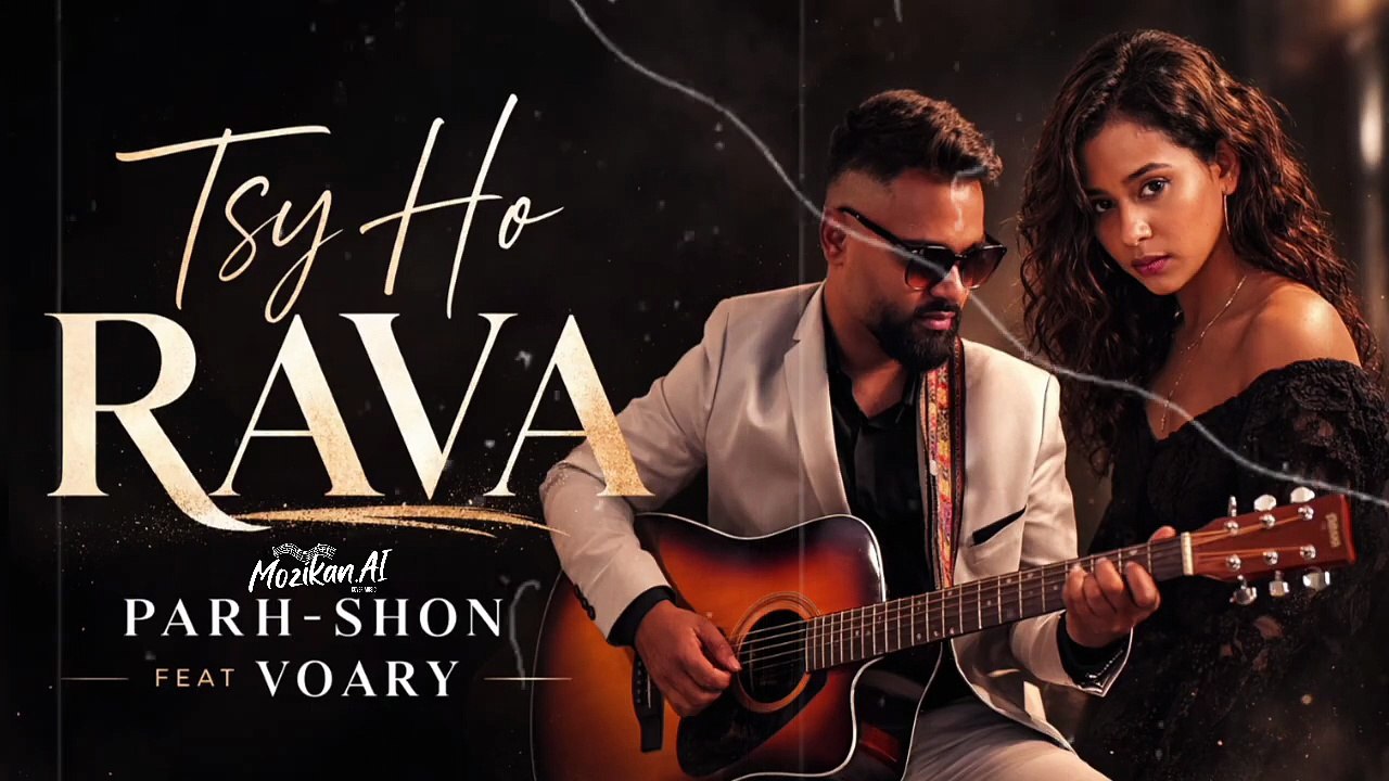 Tsy Ho Rava - Parh-Shon Feat Voary - Nouveauté clip gasy 2026