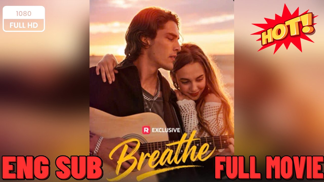 ⭐🍉💚 Breathe #rs - FULL MOVIES ENGLISH SUB (2026)