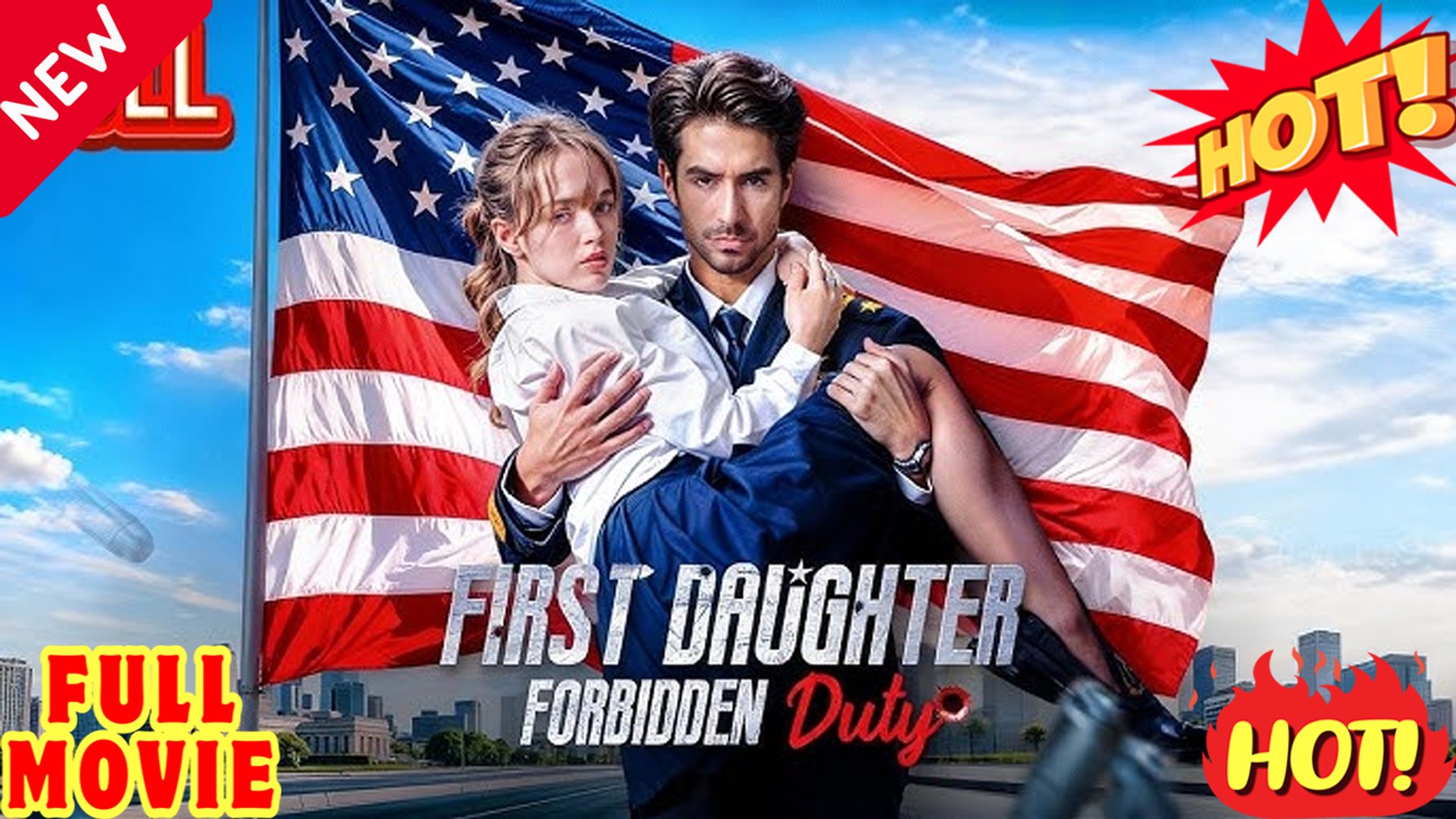 🔥[Hot 2026] First DaughterForbidden Duty Full Movie (2026)_ StardustTV
