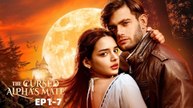 The Cursed Alphas Mate  Full Movie [EngSub]