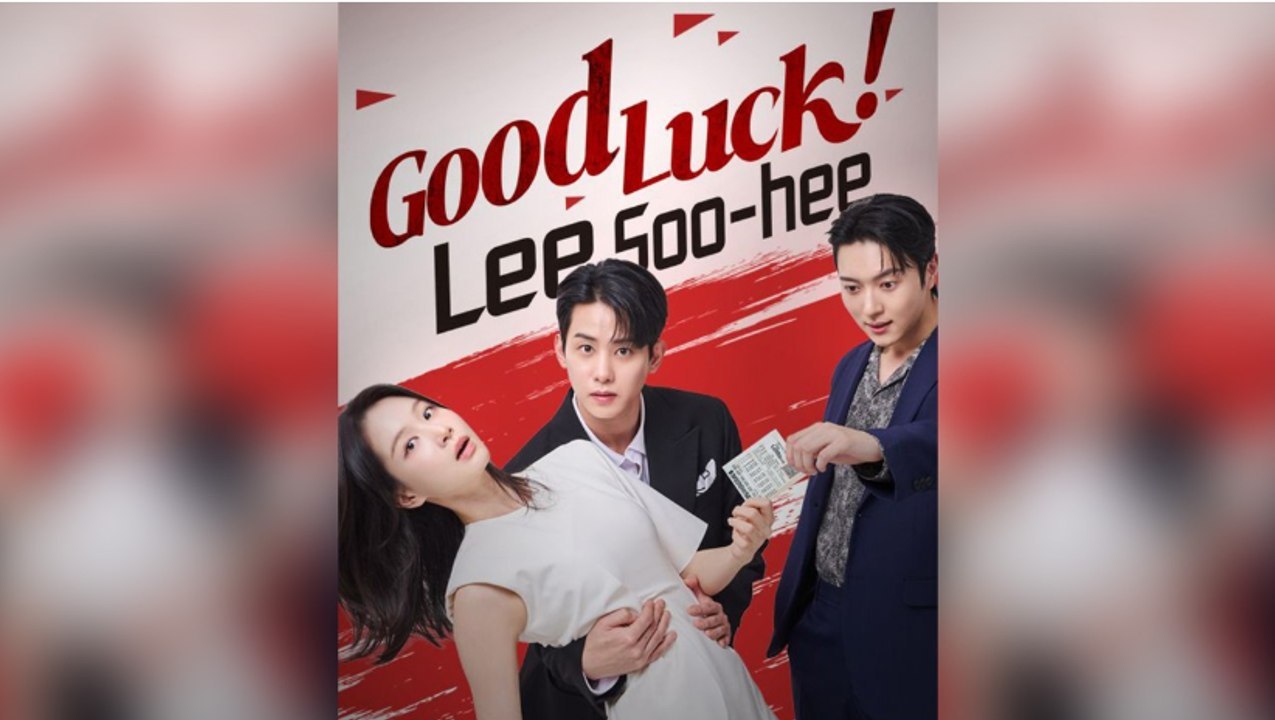 Good Luck! Lee Soo-hee #Full Movie_ Dramabox