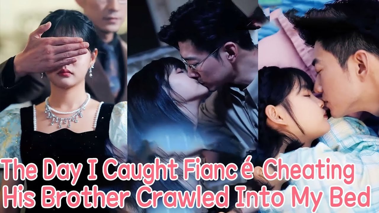 The Day I Caught My Fiancé Cheating, His Brother Crawled Into My Bed