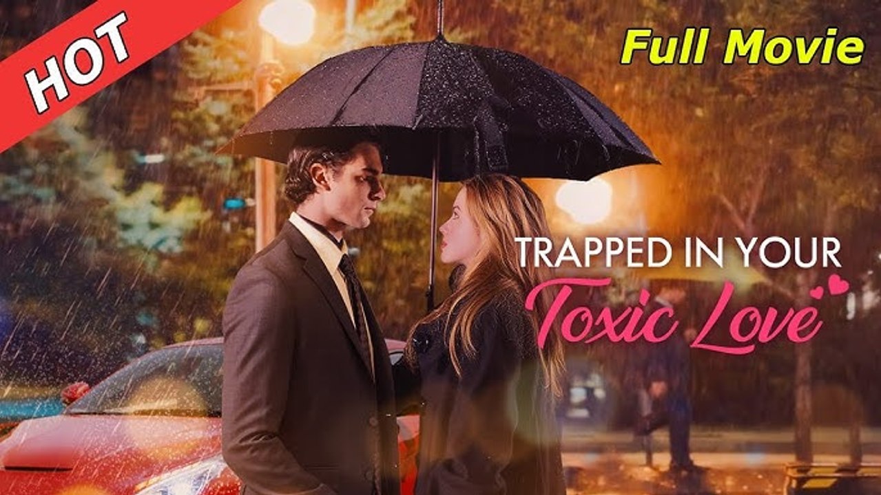 Trapped In Your Toxic Love Full Hd I Best Romantic Shortfilms Hot Emotional Dark Ceo Billionaire Romance New Series 2026