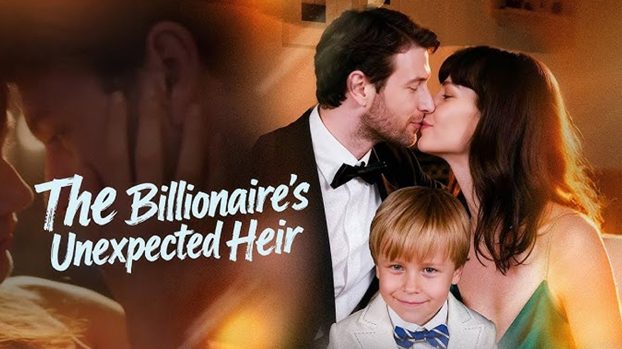 The Billionaire's Unexpected Heir FULL EPISODE