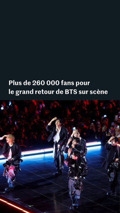 Concert des BTS : plus de 260 000 fans réunis à Séoul pour leur retour sur scène après quatre ans d’absence