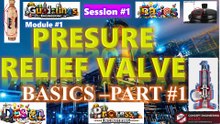 L01- Pressure relief valve Basics Part #1 | Complete Basics of Pressure Relief Valve |