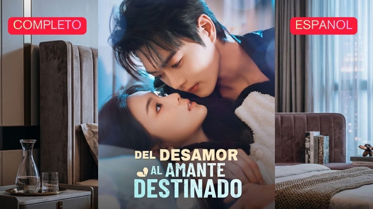 (Doblado) Del desamor al amante destinado (Versión completo)
