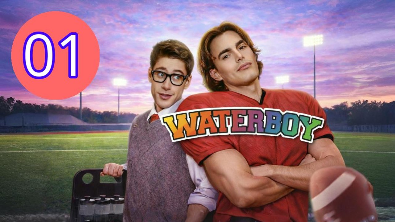 Waterboy Vertical Episode 1 Engsub